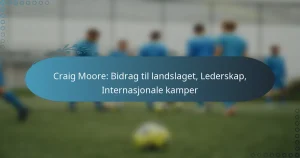 Read more about the article Craig Moore: Bidrag til landslaget, Lederskap, Internasjonale kamper